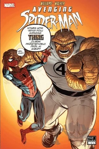 Avenging Spider-Man Cilt 07 - The Thing – Rob Willams – Marmara Çizgi kitap kapağı