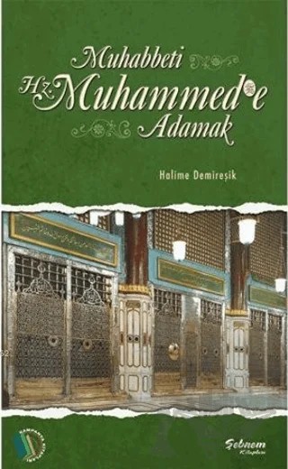 Muhabbeti Hz. Muhammed'e Adamak – Halime Demireşik – Kampanya Kitapları - Erkam kitap kapağı