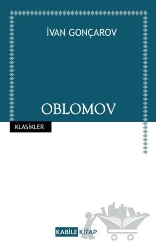 Oblomov – İvan Gonçarov – Kabile Kitap kitap kapağı
