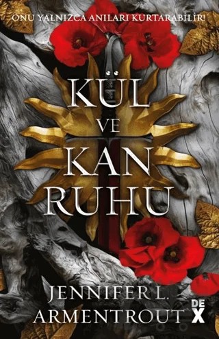 Kül ve Kan Ruhu – Jennifer L. Armentrout – Dex Yayınevi kitap kapağı