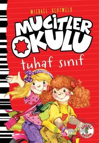 Tuhaf Sınıf - Mucitler Okulu – Micheal Scotweld – Sihirli Kalem kitap kapağı