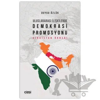 Uluslararası İlişkilerde Demokrasi Promosyonu – Duygu Özlük – Çizgi Kitabevi Yayınları kitap kapağı