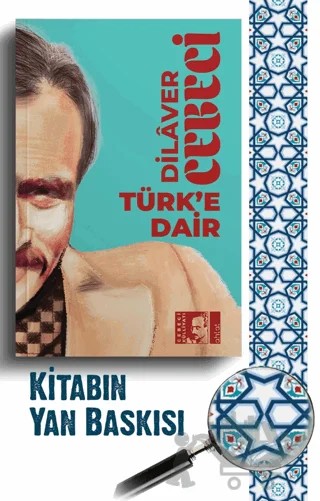 Türk'e Dair – Dilaver Cebeci – Ahlat Yayınları kitap kapağı