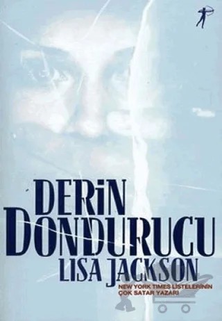 Derin Dondurucu – lIsa jackson – Artemis Yayınları kitap kapağı