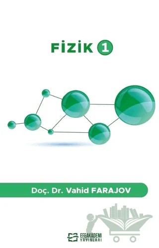 Fizik 1 – Vahid Farajov – Efe Akademi Yayınları kitap kapağı