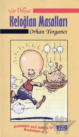 Şiir Diliyle Keloğlan Masalları – Orhan Yorgancı – Parıltı Yayınları kitap kapağı