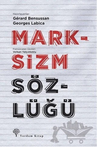 Marksizm Sözlüğü – Georges Labica, Gerard Bensussan – Yordam Kitap kitap kapağı