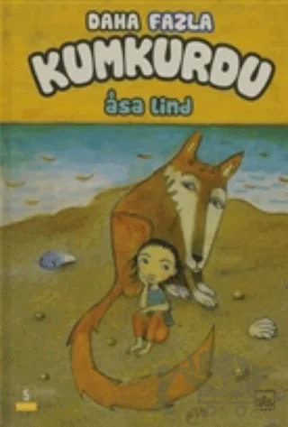 Daha Fazla Kumkurdu 2. Kitap – Asa Lind – İthaki Yayınları kitap kapağı