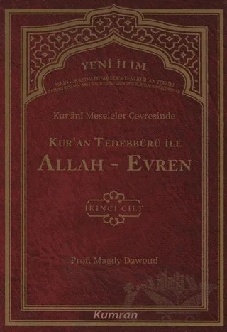 Kur'ani Meseleler Çevresinde Kur'an Tedebbürü ile Allah-Evren 2. Cilt – Seyyid Magdy Dawoud – Kumran Yayınları kitap kapağı