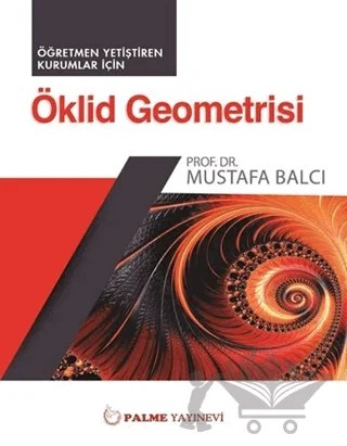 Öklid Geometrisi – Mustafa Balcı – Palme Yayıncılık kitap kapağı
