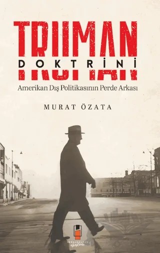 Truman Doktrini – Murat Özata – İdeal Kültür Akademi kitap kapağı