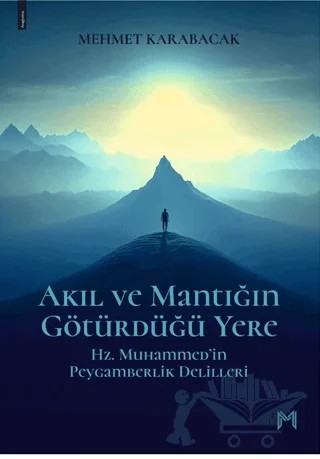 Akıl ve Mantığın Götürdüğü Yere – Mehmet Karabacak – Memento Mori kitap kapağı