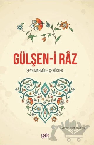 Gülşen-i Raz – Şeyh Mahmud-ı Şebüsteri – Yade Kitap kitap kapağı
