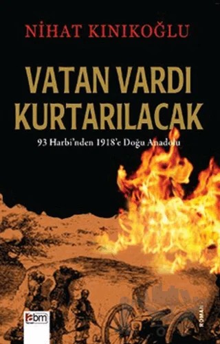 Vatan Vardı Kurtarılacak – Nihat Kınıkoğlu – Abm Yayınevi kitap kapağı