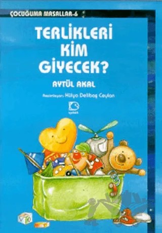 Terlikleri Kim Giyecek? – Aytül Akal – Uçanbalık Yayıncılık kitap kapağı