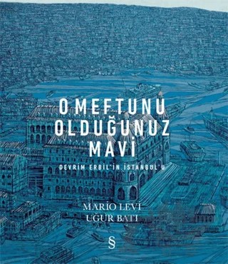 O Meftunu Olduğunuz Mavi – Mario Levi, Uğut Batı – Everest Yayınları kitap kapağı