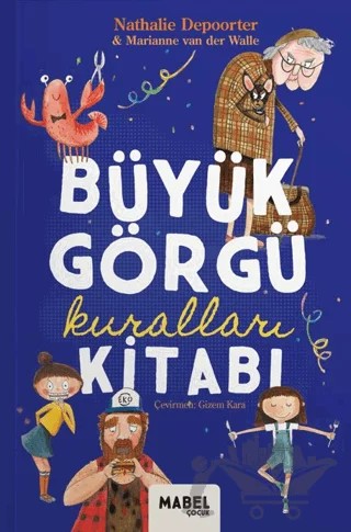 Büyük Görgü Kuralları Kitabı – Nathalie Depoorter – Mabel Çocuk kitap kapağı