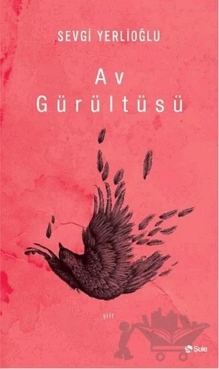 Av Gürültüsü – Sevgi Yerlioğlu – Şule Yayınları kitap kapağı