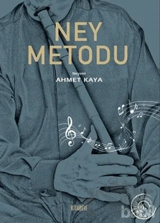 Ney Metodu – Ahmet Kaya – Kitabevi Yayınları kitap kapağı