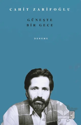 Güneşte Bir Gece – Cahit Zarifoğlu – Ketebe Yayınları kitap kapağı
