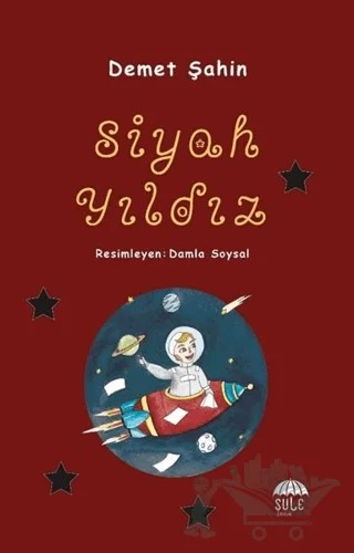Siyah Yıldız – Demet Şahin – Şule Yayınları kitap kapağı