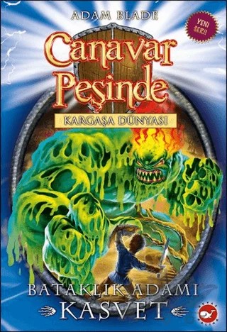 Canavar Peşinde 34 – Adam Blade – Beyaz Balina Yayınları kitap kapağı