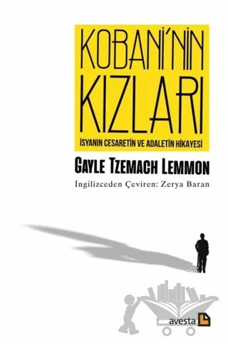 Kobani’nin Kızları – Gayle Tzemach Lemmon – Avesta Yayınları kitap kapağı