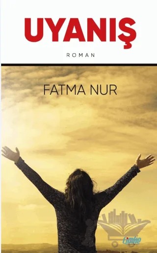 Uyanış – Fatma Nur – Çimke Yayınevi kitap kapağı