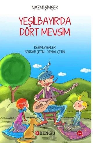Yeşil Bayır'da Dört Mevsim – Nazmi Şimşek – Bengü Yayınları kitap kapağı