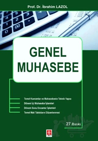 Genel Muhasebe – İbrahim Lazol – Ekin Basım Yayın kitap kapağı