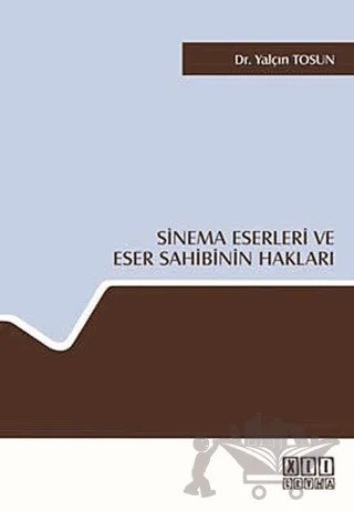Sinema Eserleri ve Eser Sahibinin Hakları – Yalçın Tosun – On İki Levha Yayınları kitap kapağı