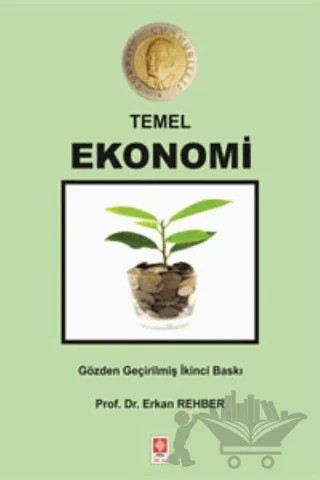 Temel Ekonomi – Erkan Rehber – Ekin Basım Yayın kitap kapağı