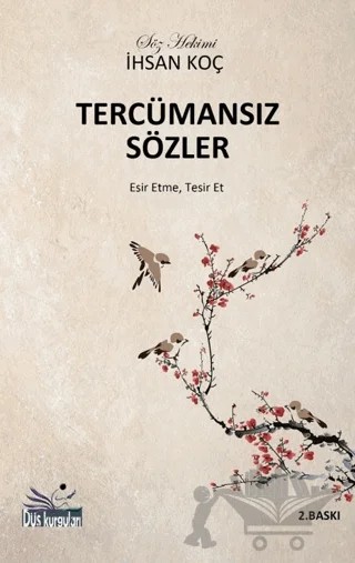 Tercümansız Sözler – İhsan Koç – Düş Kurguları Yayıncılık kitap kapağı