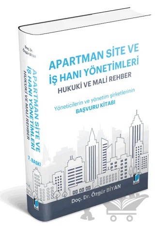 Apartman Site ve İşhanı Yönetimleri Hukuki ve Mali Rehber – Özgür Biyan – Adalet Yayınevi kitap kapağı