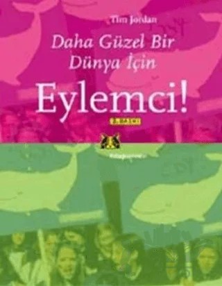 Eylemci – Tim Jordan – Kitap Yayınevi kitap kapağı