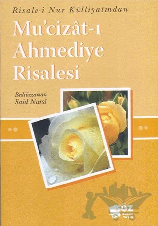 Mu'cizat-ı Ahmediye Risalesi (Küçük Boy) – Bediüzzaman Said-i Nursi – Söz Basım Yayın kitap kapağı
