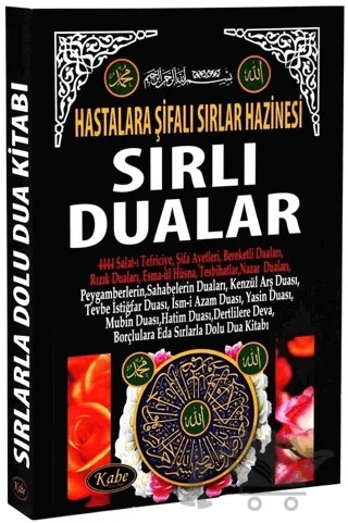 Hastalara Şifalı Sırlar Hazinesi Sırlı Dualar – Mehdi Aydın – Kabe Basın Yayın Dağıtım kitap kapağı