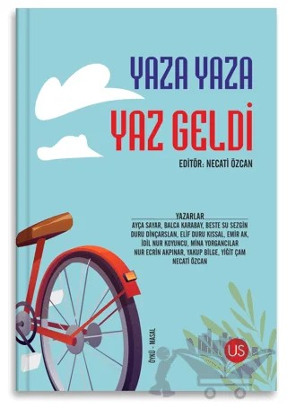 Yaza Yaza Yaz Geldi – Kolektif – US Yayınları kitap kapağı