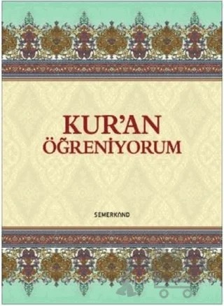 Kur'an Öğreniyorum – Kolektif – Semerkand Yayınları kitap kapağı