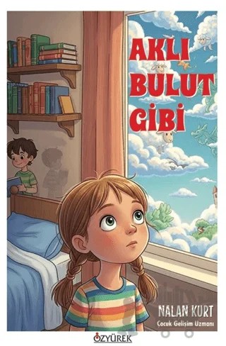 Aklı Bulut Gibi – Nalan Kurt – Özyürek Yayınları kitap kapağı