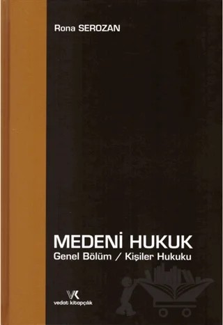 Medeni Hukuk – Rona Serozan – Vedat Kitapçılık kitap kapağı