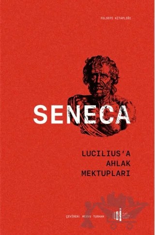 Lucilius'a Ahlak Mektupları – İlgi Kültür Sanat Yayınları kitap kapağı