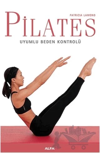 Pilates – Patricia Lamond – Alfa Yayınları kitap kapağı