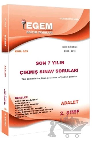 2. Sınıf 3. Yarıyıl Adalet Çıkmış Sınav Soruları (Kod 605) – Kolektif – Egem Eğitim Yayınları kitap kapağı