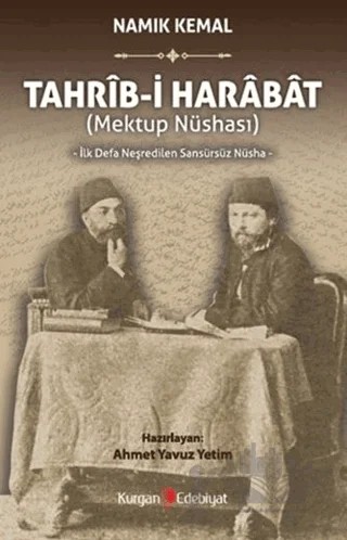 Tahrib-i Harabat (Mektup Nüshası) İlk Defa Neşredilen Sansürsüz Nüsha – Ahmet Yavuz Yetim – Kurgan Edebiyat kitap kapağı