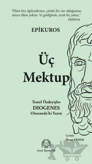 Üç Mektup - Temel Özdeyişler – Epiküros – Arya Yayıncılık kitap kapağı