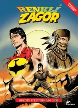 Gezgin Fitzy'nin Adaleti - Renkli Zagor 7 – Giorgio Giusfredi – Çizgi Düşler Yayınevi kitap kapağı