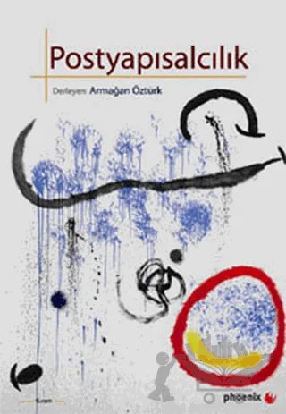 Postyapısalcılık – Derleme – Phoenix Yayınevi kitap kapağı