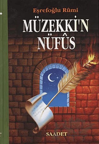 Müzekki’n Nüfus – Eşrefoğlu Rumi – Saadet Yayınevi kitap kapağı