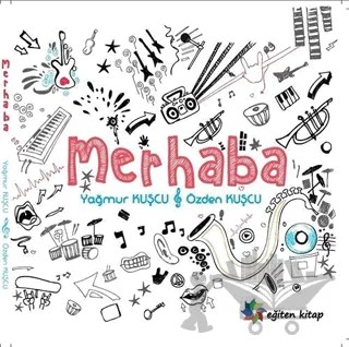 Merhaba – Özden Kuşçu, Yağmur Kuşçu – Eğiten Kitap kitap kapağı